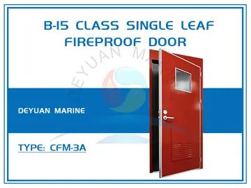Huanan Building Materials Fire Resisting Single Leaf Hinged Door - Type: 'Marine ZMB15CXT(I)" ('Marine ZMB15CXT(I)")